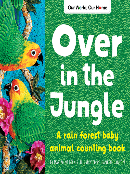 Title details for Over in the Jungle by Marianne Berkes - Available